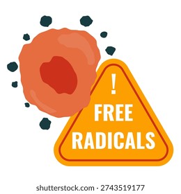 Free radicals attack sign over damaged cell. Medical vector illustration.