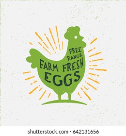 Free Range Farm Fresh Eggs. Vintage Rustic Chicken Vector Illustration.