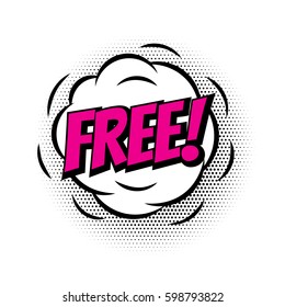 Free sale comic text speech bubble vector isolated shopping icon template. Sale promo discount sound effect cloud of color phrase lettering element on white background