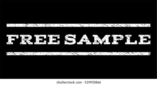 Free Sample watermark stamp. Text caption between horizontal parallel lines with grunge design style. Rubber seal stamp with dirty texture. Vector white color ink imprint on a black background.