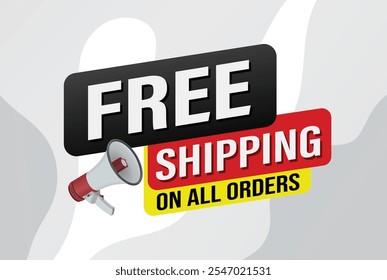 Free shipping all orders tag. Banner design template for marketing. Special offer promotion or retail. background banner modern graphic design for store shop, online store, website, landing page  