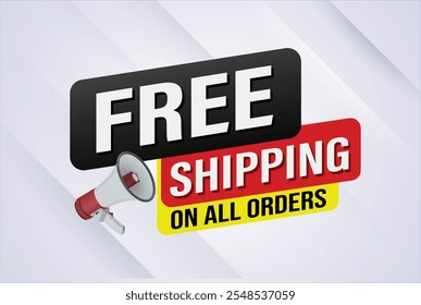 Free shipping all orders tag. Banner design template for marketing. Special offer promotion or retail. background banner modern graphic design for store shop, online store, website, landing page  