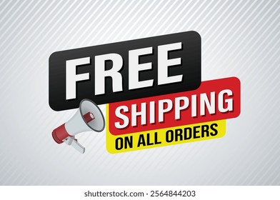 Free shipping all orders tag. Banner design template for marketing. Special offer promotion or retail. background banner modern graphic design for store shop, online store, website, landing page  