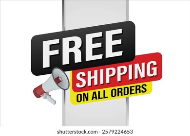 Free shipping all orders tag. Banner design template for marketing. Special offer promotion or retail. background banner modern graphic design for store shop, online store, website, landing page  