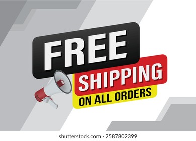 Free shipping all orders tag. Banner design template for marketing. Special offer promotion or retail. background banner modern graphic design for store shop, online store, website, landing page

