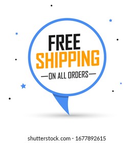 Free Shipping, banner design template, sale tag, on all orders, vector illustration