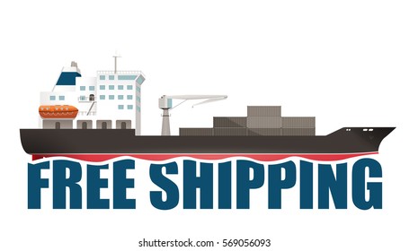 Free shipping - cargo ship concept