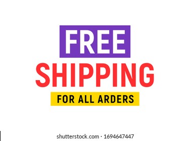 Free shipping delivery offer banner. Free shipping poster vector design promotion flat illustration.