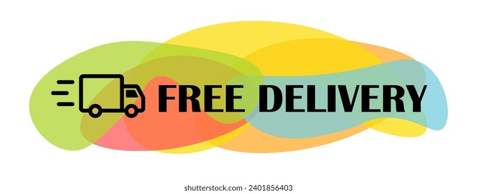 Free shipping delivery service text with badge. Fast time delivery order . Quick shipping delivery icon.