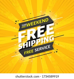 FREE SHIPPING flat banner on yellow pop background. This only weekend free service. Vector illustration.