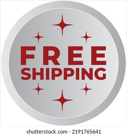 Free shipping Label, Vector illustration free shipping label. Modern dynamic sales banner, Free shipping or delivery order, shipment for online shopping eCommerce button