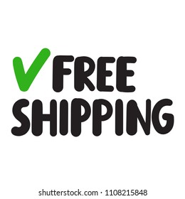 Free shipping. Lettering vector illustration on white background.