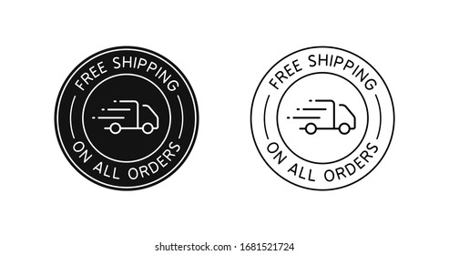 Free Shipping On All Orders vector icon sign for online store.