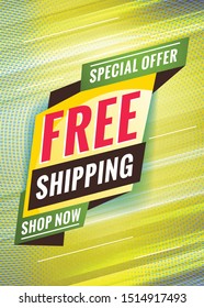 Free shipping. Promotional concept template for banner, website, poster. Special offer tag. Vector illustration with abstract colorful background