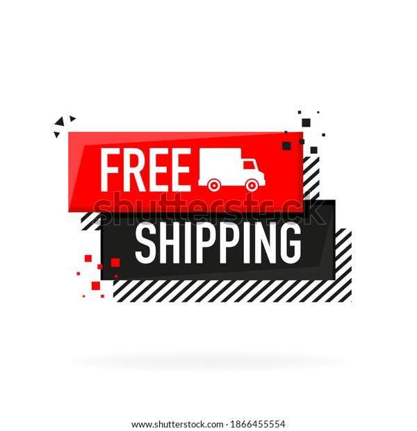Free shipping service\
badge. Free delivery order with car on white background. Vector\
illustration.