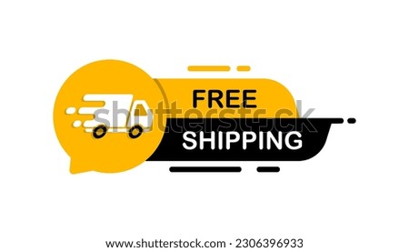 Free shipping vector sticker design. Shipping fast. Free delivery service badge. Fast delivery, express and urgent shipping, services, quick move. Service 24 7. Vector illustration