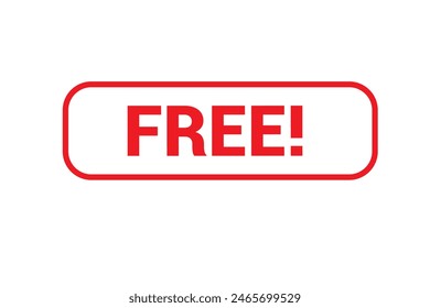 Free Sign Label Red Rubber Stamp  Vector Illustration