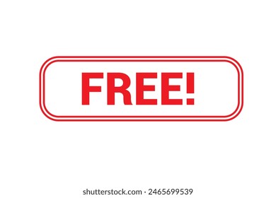 Free Sign Label Red Rubber Stamp  Vector Illustration