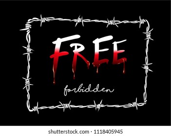 free slogan in barbed wire frame illustration free slogan in barbed wire frame illustration