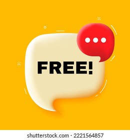 Free. Speech bubble with Free text. 3d illustration. Pop art style. Vector line icon for Business and Advertising