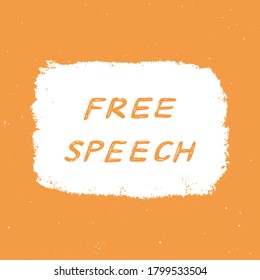 Free speech hand lettering with white watercolor on orange background.