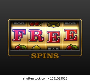 Free Spins bouns, slot machine games banner, gambling casino games, slot machine illustration with text Free Spins, vector illustration