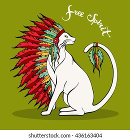 Free spirit cat in Indian war bonnet. Cat with native American Indian chief tribal headdress. Free spirit freehand lettering. Idea for poster or t-shirt print. Vector illustration.
