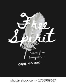 Free Spirit Copy No One Slogan On Feather Background Illustration 