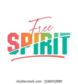 Free Spirit Gradient Colorful Lettering Abstract,Graphic Design Print T-shirts Fashion Sport,vector,poster,card