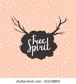 "Free Spirit" Hipster Vintage Stylized Lettering on the pink background. Vector Illustration