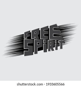 Free spirit. Isolated vector inscription with unique letters with gradient outline. beautiful drawing for printing on plates, T-shirts, stickers, banners, bags.