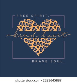 Free spirit kind heart brave soul slogan typography for t-shirt prints, posters and other uses.