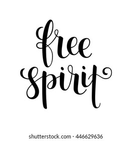 "Free spirit" lettering based on calligraphy inscription. Hand drawn lettering in sketch style, isolated on white, vector EPS-8.
Bohemian style.