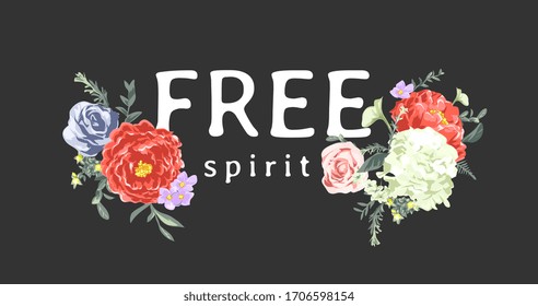 Free Spirit Slogan With Colorful Flowers Illustration On Black Background