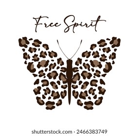 free spirit slogan and cute butterfly with leopard pattern wings, vector design