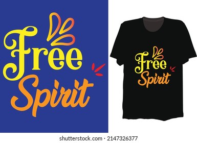 free spirit, svg , tshirt design 