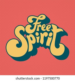 Free Spirit Typography Style Illustration