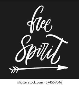 Free spirit. Vector illustration of handwritten lettering for cards, motivational posters. Calligraphic design, inspiration letters.