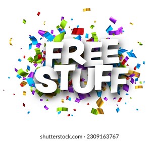 Free stuff sign over colorful foil cut out ribbon confetti background. Design element. Vector illustration.