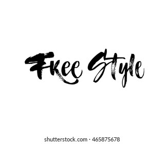 Free style card. Hand drawn positive phrase. Ink illustration. Modern brush calligraphy. Isolated on white background. 