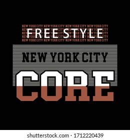 KOSTENLOSE STYLE CORE NEW YORK TYPOGRAPHY DESIGN FOR T SHIRT, VEKTOR ILLUSTRATION