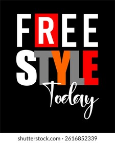 Free style to day Vector Design use for printing, t-shirt, DTG, DTF, sublimation, Sticker and more