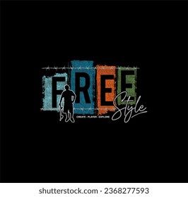 Free Style Skateboarding typography design for print t shirt .