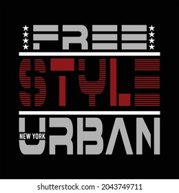 free style urban design typogaphy vector illustration for print