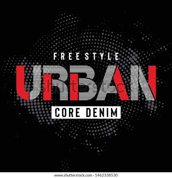 Free Style Urban Typography Tee Print Stock Vector (Royalty Free ...