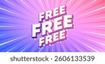 Free sun rays gradient banner. Light burst background. Free tag. Special offer sign. Sale promotion symbol. Gradient sun rays. Sunburst light. Vector