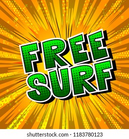 Free Surf - Comic book style word on abstract background.