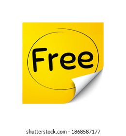 Free symbol. Sticker note with offer message. Special offer sign. Sale. Yellow sticker banner. Free badge shape. Post note. Adhesive offer paper sheet. Vector