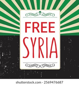 Free Syria with the Sun of Freedom Shining Bright