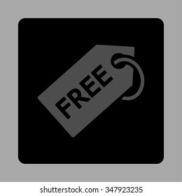 Free Tag vector icon. Style is flat rounded square button, gray and black colors, silver background.